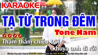 Tạ Từ Trong Đêm Karaoke Nhạc Sống Tone Nam ( Phối Cực Phiêu ) - Tình Trần Organ