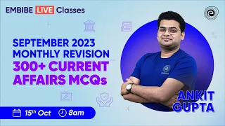 SEPTEMBER 2023 | CURRENT AFFAIRS MCQ | MONTHLY REVISION | ANKIT GUPTA #currentaffairs
