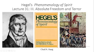 Hegel Phenomenology of Spirit Lecture 31 Absolute Freedom Reign of Terror