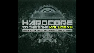 VA - Hardcore To The Bone Volume XIII - Mixed By DJ Neophyte And DJ Panic -2CD-2009 - FULL ALBUM HQ