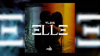 YL2S - ELLE (AUDIO OFFICIEL - EXPLICIT LYRICS)