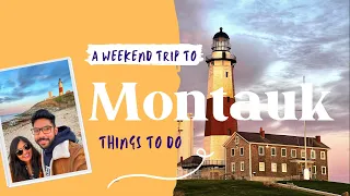 Things to do in Montauk, New York (Weekend Getaway from NYC)