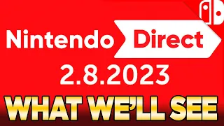 What We'll See at TOMORROW'S Nintendo Direct February 2023