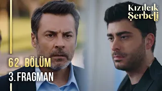 Kızılcık Şerbeti 62. Bölüm 3. Fragmanı | "Nasıl Yaptın Amca Bunu Bana!"