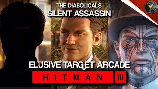 HITMAN 3 | Elusive Target Arcade | The Diabolicals | Level 1-3 | Tracksuit Unlock | Default Loadout