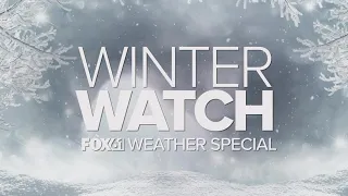 Winter Watch | FOX61 Weather Special