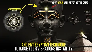 Hidden Law of Vibration - They Call It The "Real Magic" Of Ancient Egypt