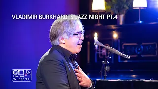 Live aus Wuppertal - Vladimir Burkhardts Jazz Night Pt.4