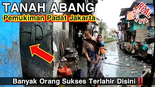 GANG SUPER SEMPIT‼️PEMUKIMAN PADAT  TANAH ABANG JAKARTA