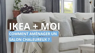 Comment aménager un salon chaleureux ? | IKEA+MOI