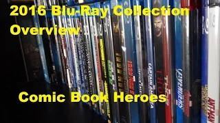 2016 DVD/Blu-Ray Collection Overview - Comic Book Heroes