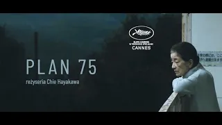 PLAN 75 - polski zwiastun (w kinach od 26 maja 2023)