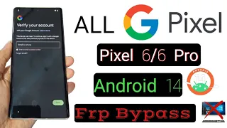 All Google Pixel (Android 14) Frp bypass without Pc / pixel 6/6 pro frp bypass Last security Update