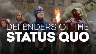 The Hidden Politics of Marvel Movies: Defenders of The Status Quo