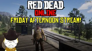 Red Dead Online Friday Afternoon Stream!