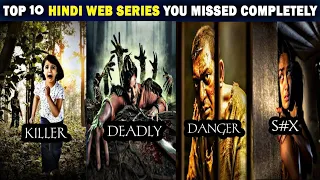 Top 10 Best Hindi Web Series You Missed Completely | Amazon,Netflix,Zee5,Voot,Mxplayer