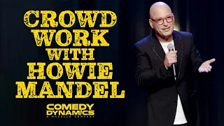 Crowd Work with Howie Mandel