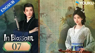 [In Blossom] EP07 | Thriller Romance Drama | Ju Jingyi/Liu Xueyi | YOUKU