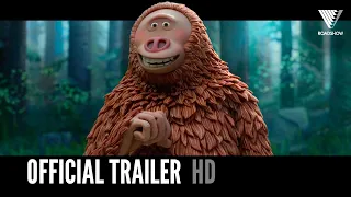 MISSING LINK | Official Trailer | 2018 [HD]