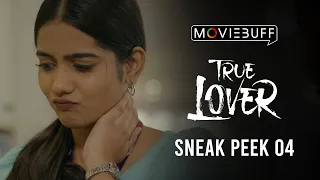 True Lover - Sneak Peek 04 | Manikandan | Sri Gouri Priya | Kanna Ravi | Sean Roldan