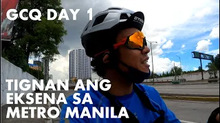 GCQ Day 1 -  Metro Manila Loop