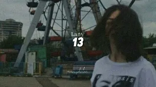 lany - 13 (slowed + reverb)