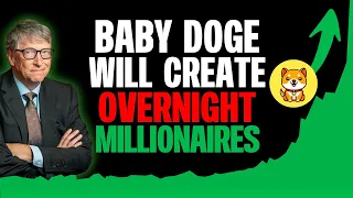 BABY DOGECOIN to Make OVERNIGHT MILLIONAIRES! MASSIVE BABY DOGECOIN PRICE PUMP!