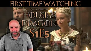 *House Of The Dragon* S1E05 - We Light The Way - FIRST TIME WATCHING - REACTION!