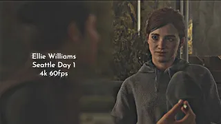 Ellie Williams Seattle Day 1 Scenepack [4k 60fps]