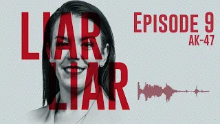 Liar, Liar: Melissa Caddick & the missing millions podcast. Ep 09 - AK-47.