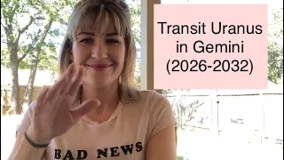 Transit Uranus in Gemini (2026 through 2032)