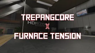 Trepang² - Trepangcore x Furnace Tension Mix