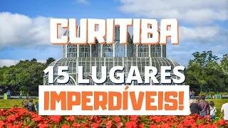 CURITIBA - 15 lugares e passeios IMPERDÍVEIS!