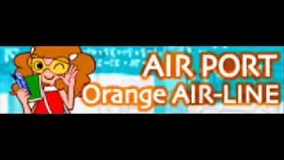 AIR PORT 「Orange AIR-LINE」