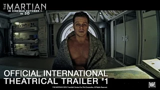 The Martian [Official International Theatrical Trailer #1 in HD (1080p)]