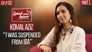 Bharosa Pyar Tera and Mein Na Janoo's Komal Aziz Khan On Why IBA Suspended Her | Part I