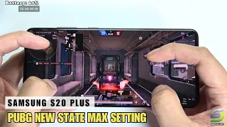 Samsung Galaxy S20 Plus test game PUBG NEW STATE Max Setting | 90 FPS Ultra Graphics