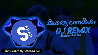 Siyathu Goyya Dj Remix | 140 Bpm | Sahan Music | සියාතු ගොයියා Dj Remix