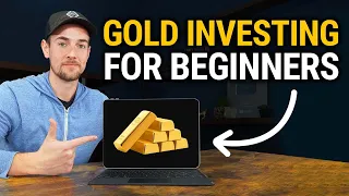 Gold Investing For Beginners 2024 | The Ultimate Guide To Buying Gold