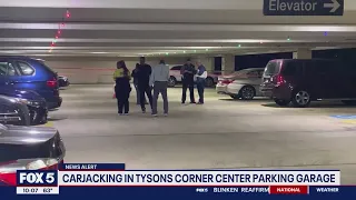 Suspects carjack man, throw unknown liquid on him in Tysons Corner Center parking garage: police