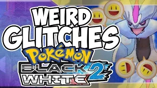 Weird Glitches: POKEMON WHITE 2 & BLACK 2