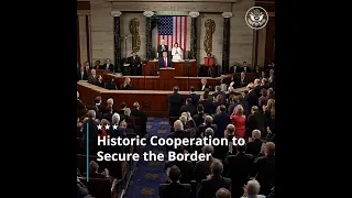 State of the Union: Historic Cooperation to Secure the Border