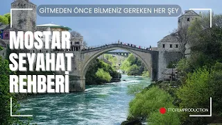 MOSTAR Gezisi | Mostar Gezilecek Yerler Rehberi
