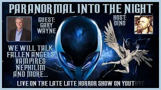 Paranormal Into The Night / Gary Wayne / Fallen Angels Vampires Nephilim