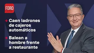 Detienen a ladrones de cajeros automáticos en CDMX / Noticias MX - 24 de abril de 2024