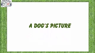 English short stories for beginner – Lesson 160 - A DOG’S PICTURE  ✫