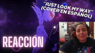 REACCIÓN // Helluva Boss: "Just Look My Way" (Cover en español por @maximtru5314)