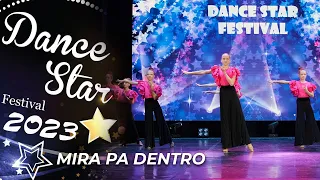 DANCE STAR FESTIVAL 2023 | MIRA PA DENTRO | Команда формейшн "DanceGood"