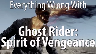 Everything Wrong With Ghost Rider: Spirit Of Vengeance