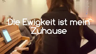 Ewigkeit - Song Cover mit Lyrics (zweistimmig + Piano)